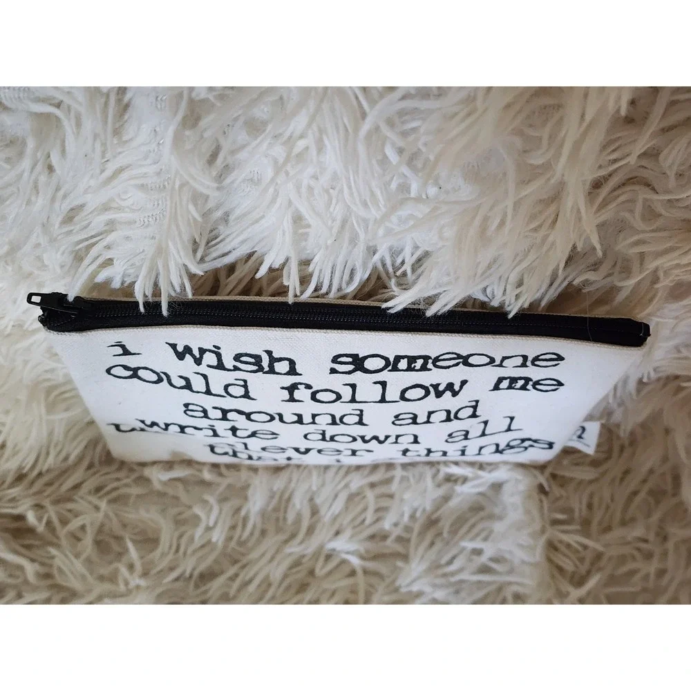 Pamela Barsky Canvas Zipper Pouch I Wish Someone Could Follow Me Quote Bag Cream
